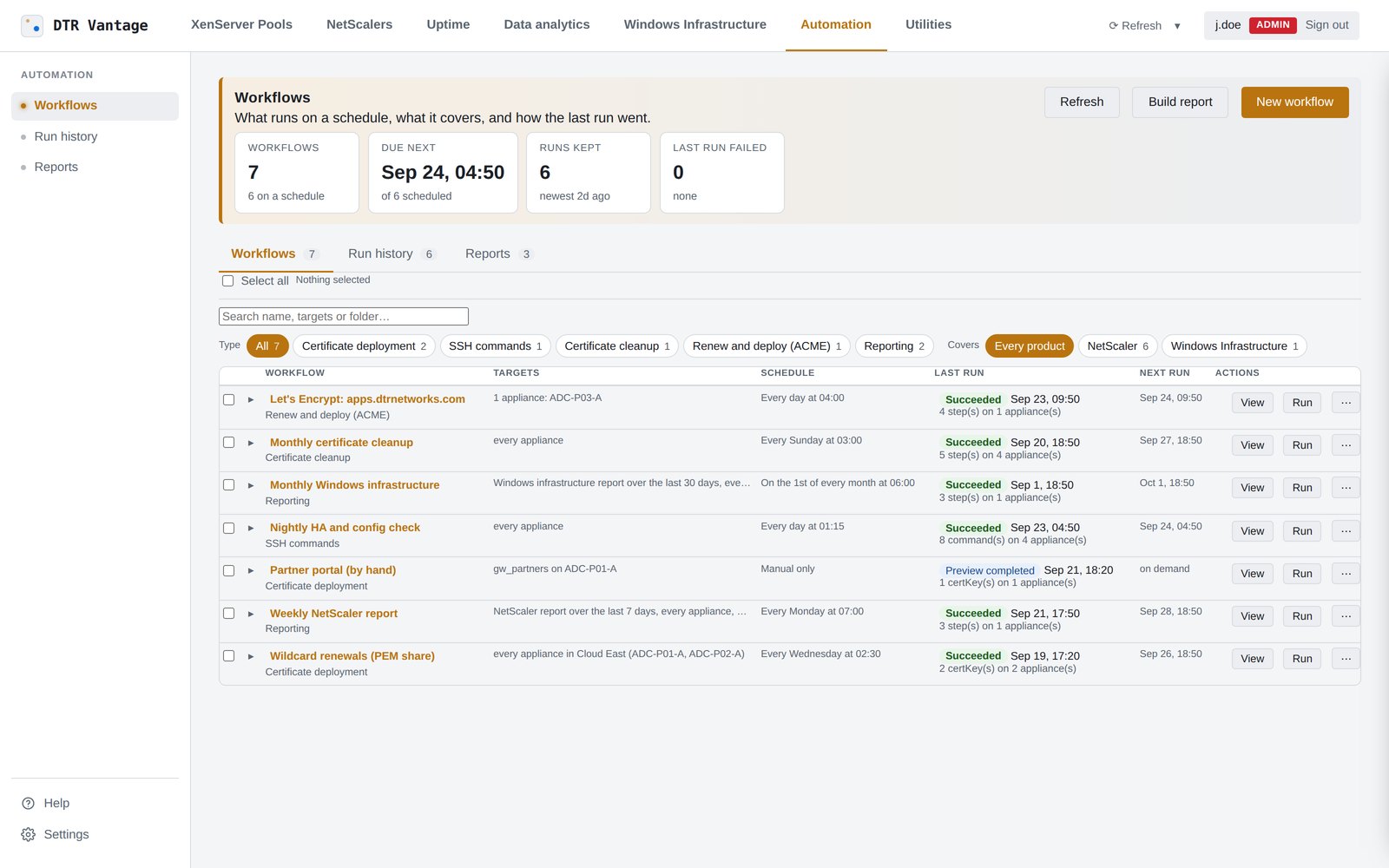 Every workflow of every kind in one list with its schedule, last run and next run