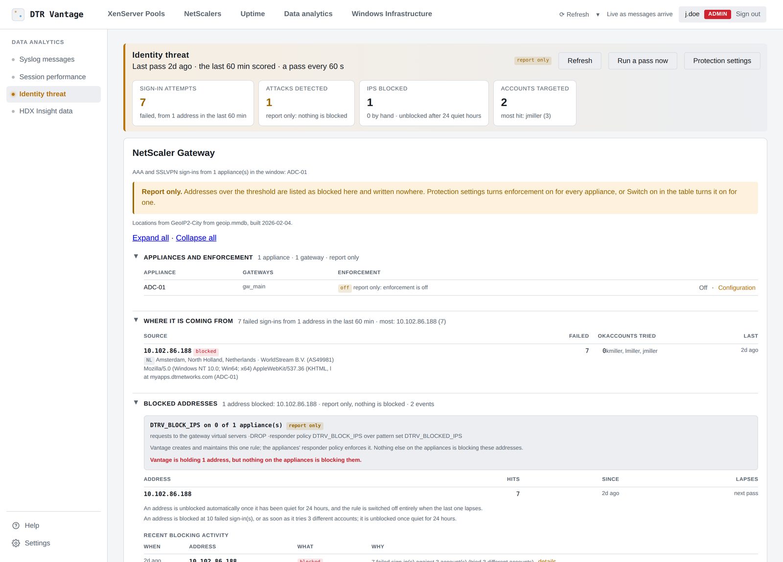 Identity threat: the pass, blocked addresses and the policy the appliance carries